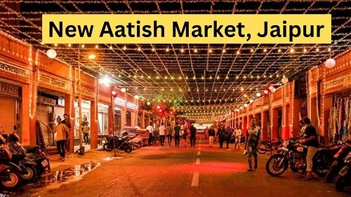 New Aatish Market, Jaipur