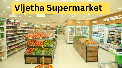 Vijetha Supermarket: History, Operations, and Key Highlights