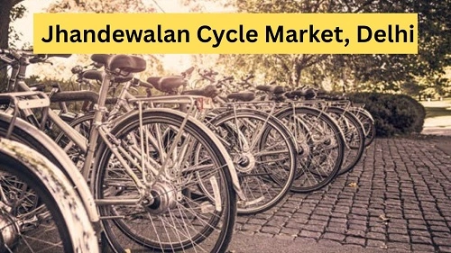 Jhandewalan Cycle Market, Delhi