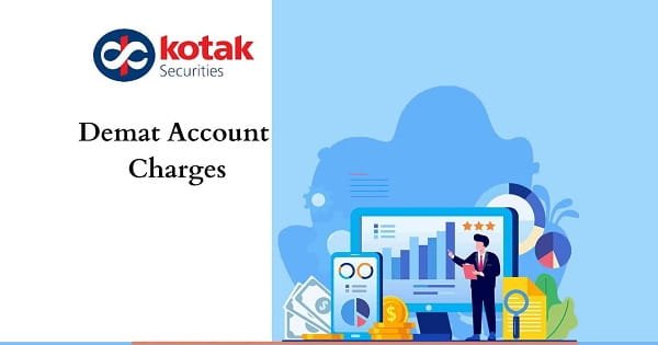 Kotak Demat Account Charges